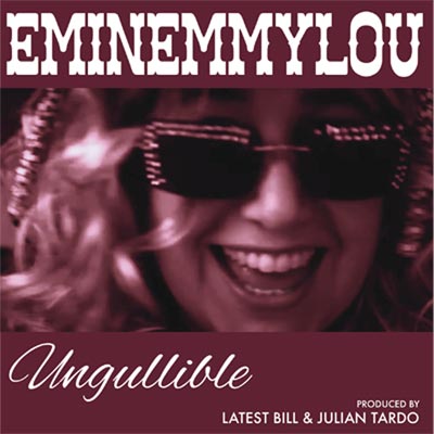 Ungullible by Latest Records